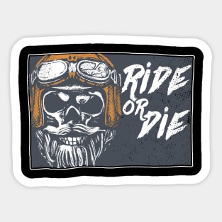 Ride or Die Sticker